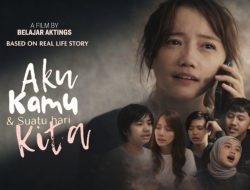 Film “Aku Kamu dan Suatu Hari Kita” Angkat Kisah Nyata Perjuangan Dyslexia Kenneth Trevi