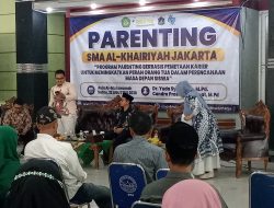 SMA Alkhairiyah Gelar Parenting untuk Orang Tua Siswa 