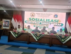 Pemkot Jakut Bersama DMI Gelar Sosialisasi Percepatan Sertifikasi Tanah Wakaf Tempat Ibadah